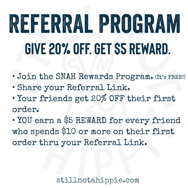 I've Tweaked the SNAH Rewards Referral Program