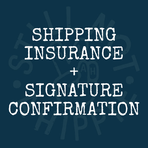 Shipping Insurance + Signature Confirmation Add-On